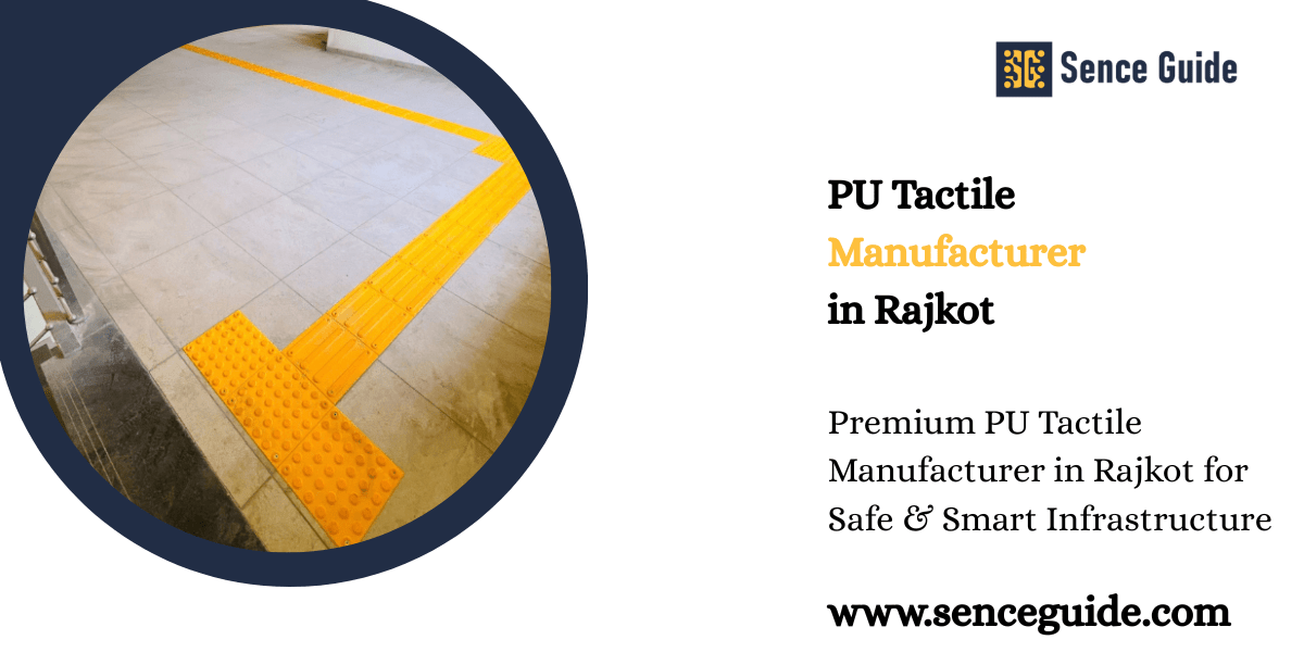 PU Tactile Manufacturer in Rajkot
