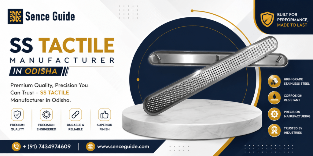 SS TACTILE Manufacturer in Odisha